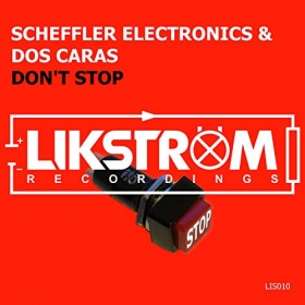 SCHEFFLER ELECTRONICS & DOS CARAS - DON'T STOP